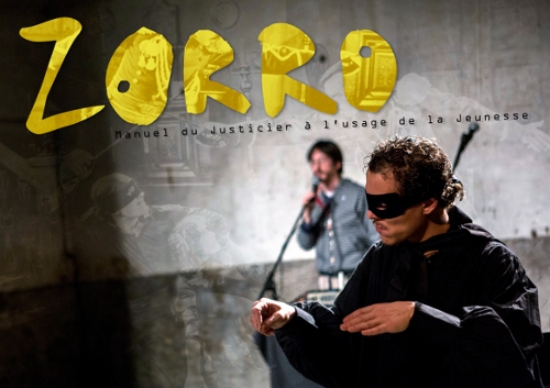 Cirque Rouages Zorro, manuel du justicier à l'usage de la jeunesse