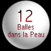 Cie 12 Balles dans la peau