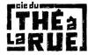Thé à la Rue