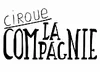 Cirque La Compagnie